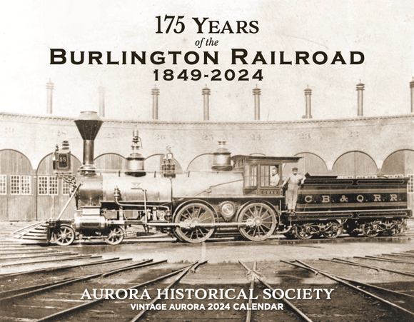 Vintage Aurora 2024 Calendar -- 175 Years of the Burlington Railroad